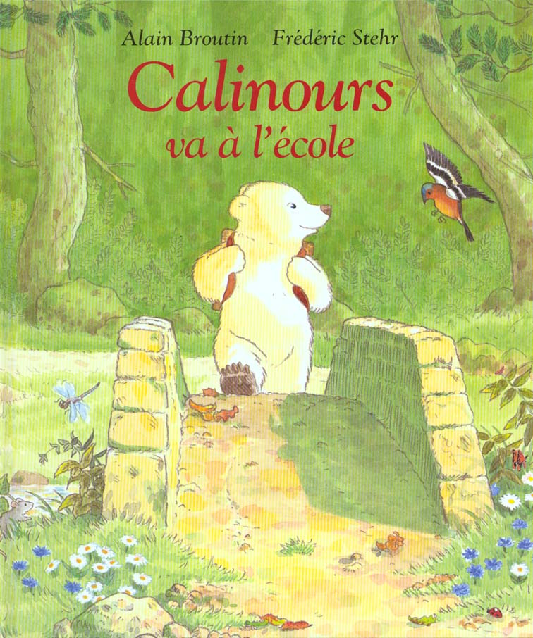 CALINOURS - T03 - CALINOURS VA A L'ECOLE