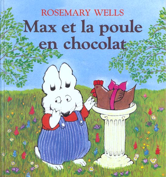 MAX ET LA POULE EN CHOCOLAT