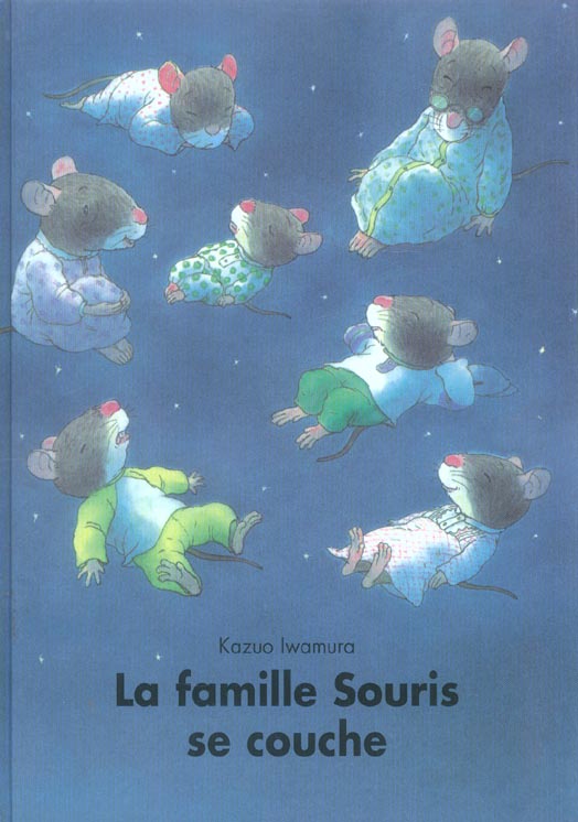 LA FAMILLE SOURIS SE COUCHE