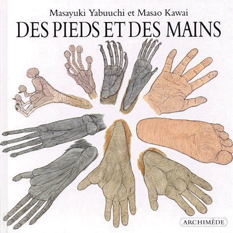 PIEDS ET DES MAINS (DES)