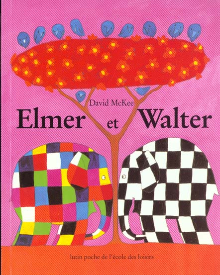 ELMER ET WALTER