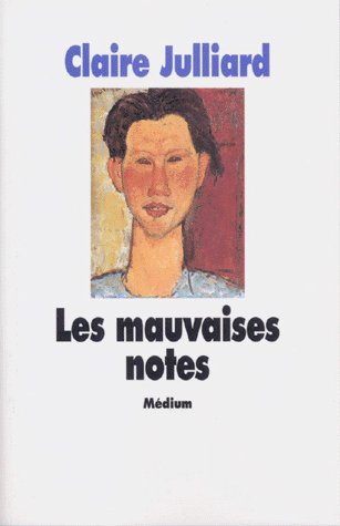 LES MAUVAISES NOTES (CF NE)