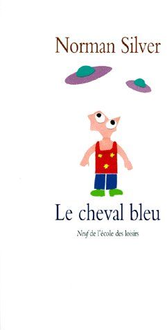 CHEVAL BLEU (LE)