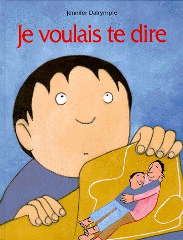 JE VOULAIS TE DIRE