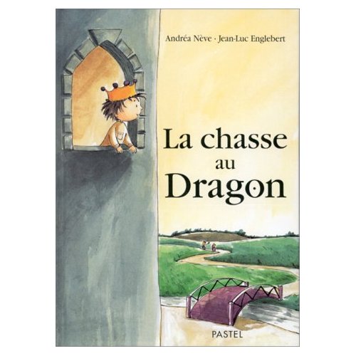 CHASSE AU DRAGON (LA)