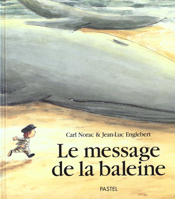 MESSAGE DE LA BALEINE (LE)