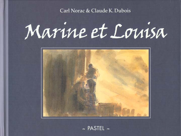 MARINE ET LOUISA
