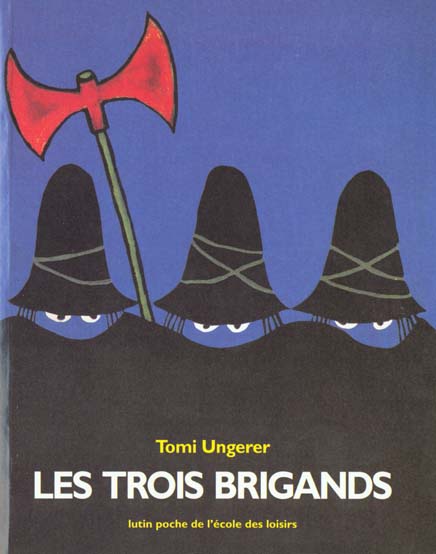 LES TROIS BRIGANDS