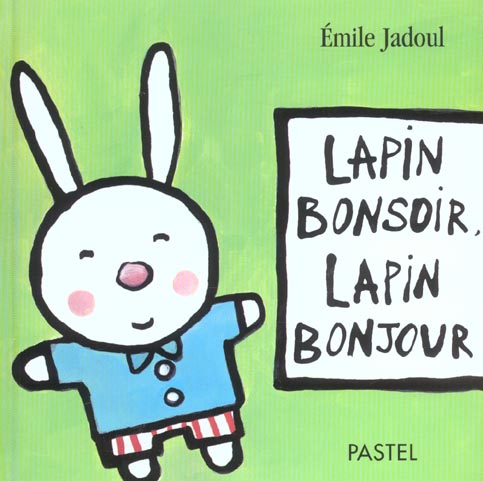 LAPIN BONSOIR LAPIN BONJOUR