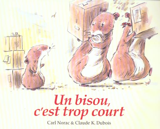 BISOU C EST TROP COURT (UN)