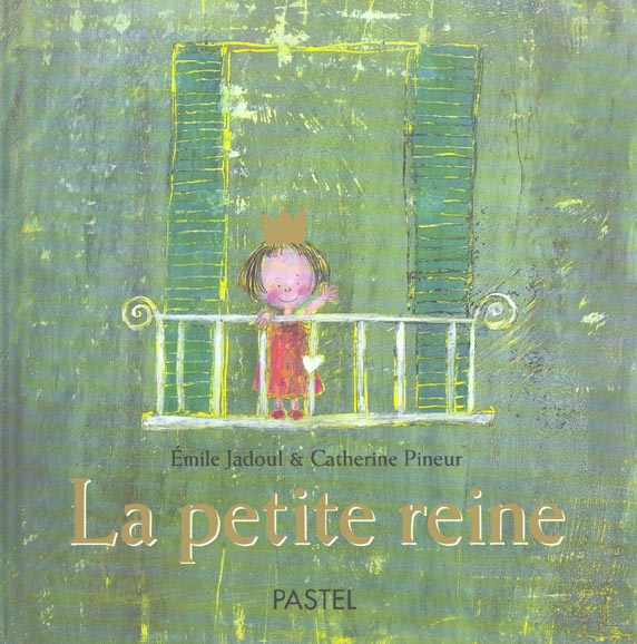 PETITE REINE (LA)