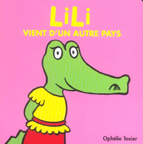 PETITES FAMILLES LILI VIENT D UN AUTRE