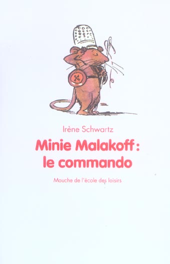 MINIE MALAKOFF LE COMMANDO