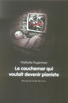 CAUCHEMAR QUI VOULAIT DEVENIR PIANISTE