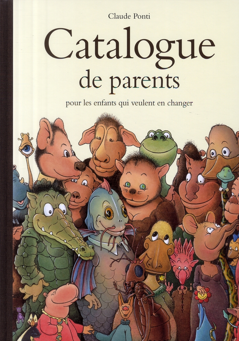 CATALOGUE DE PARENTS POUR LES ENFANTS QUI VEULENT EN CHANGER