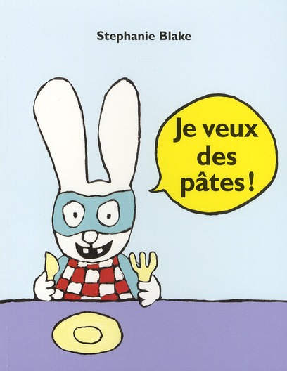 JE VEUX DES PATES !