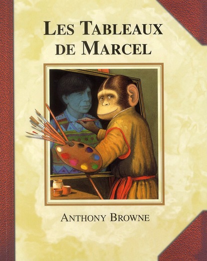 LES TABLEAUX DE MARCEL