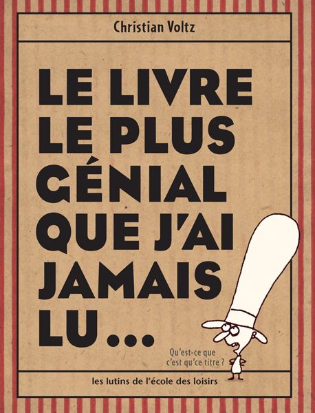 LE LIVRE LE PLUS GENIAL QUE J'AI JAMAIS LU
