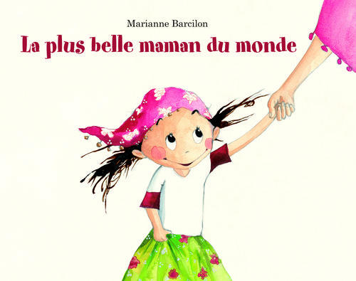 PLUS BELLE MAMAN DU MONDE (LA)