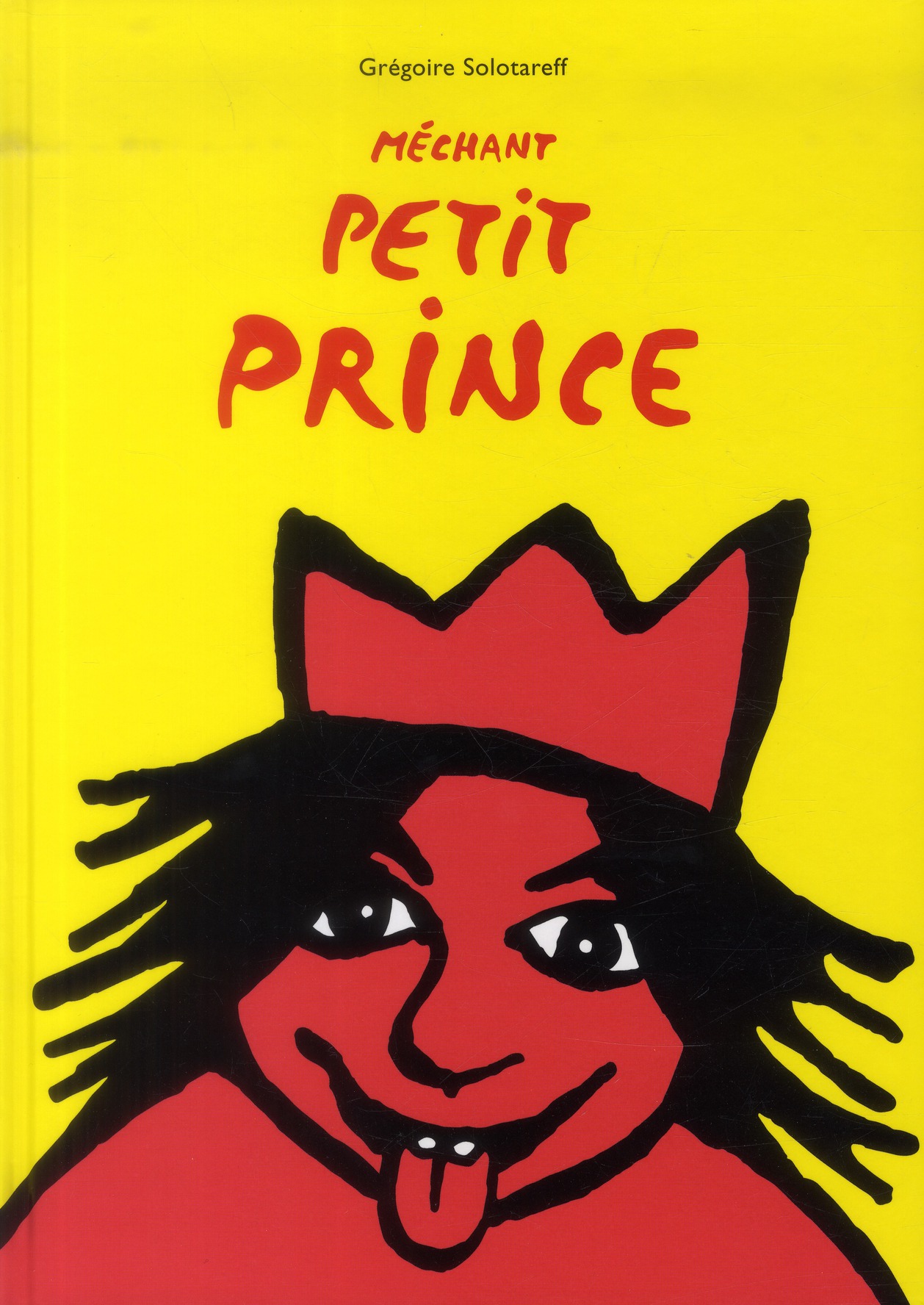 MECHANT PETIT PRINCE (LE)
