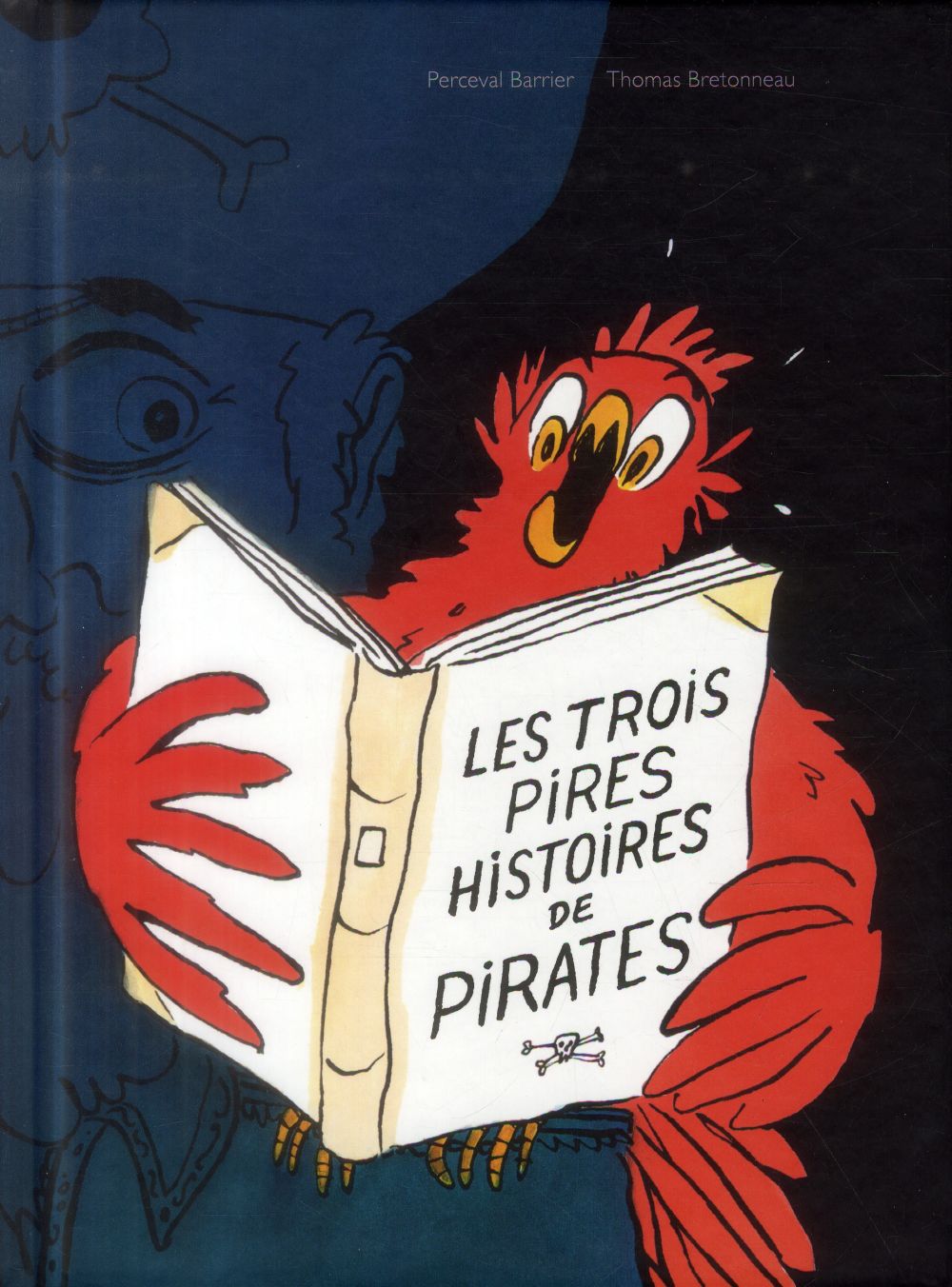 LES TROIS PIRES HISTOIRES DE PIRATES