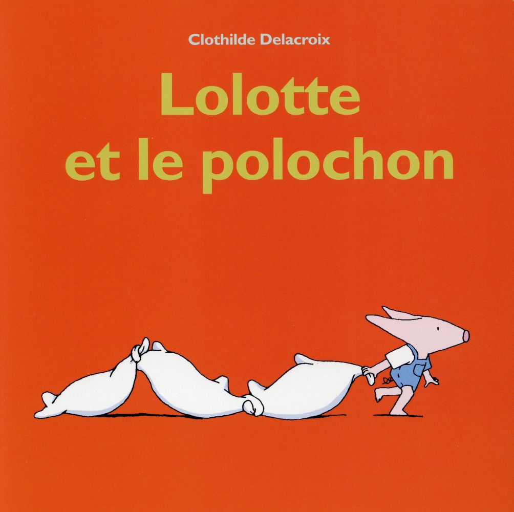 LOLOTTE ET LE POLOCHON