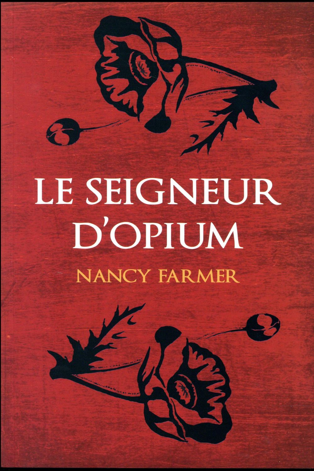 LE SEIGNEUR D'OPIUM