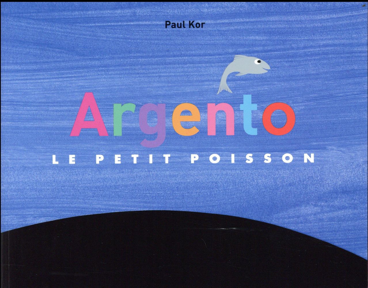 ARGENTO - LE PETIT POISSON