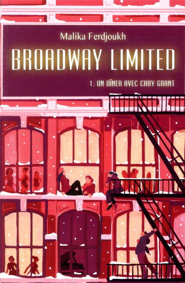BROADWAY LIMITED 1 - UN DINER AVEC CARY