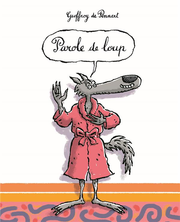 PAROLE DE LOUP