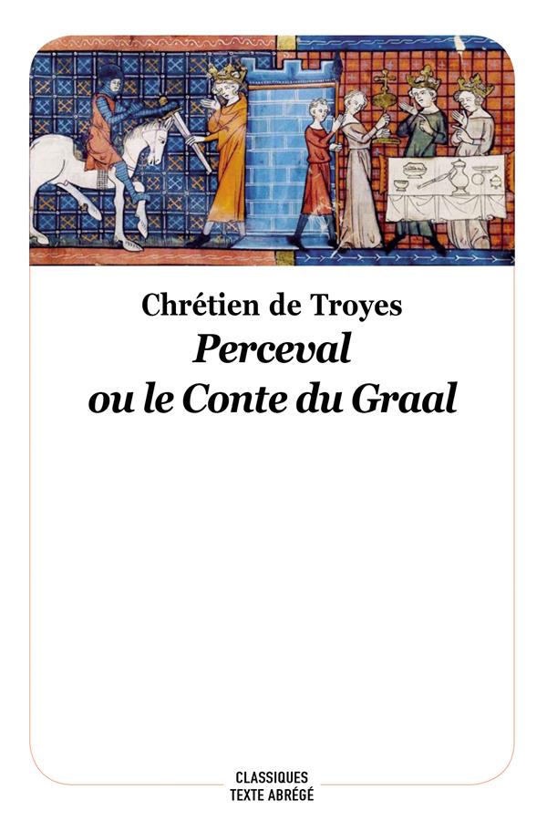 PERCEVAL OU LE CONTE DU GRAAL - NOUVELLE EDITION