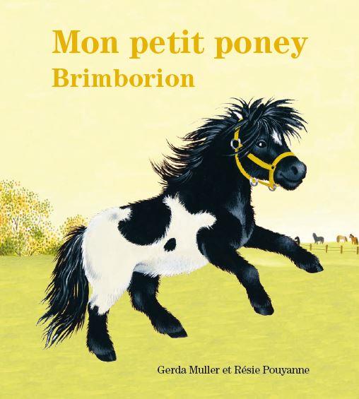 MON PETIT PONEY BRIMBORION