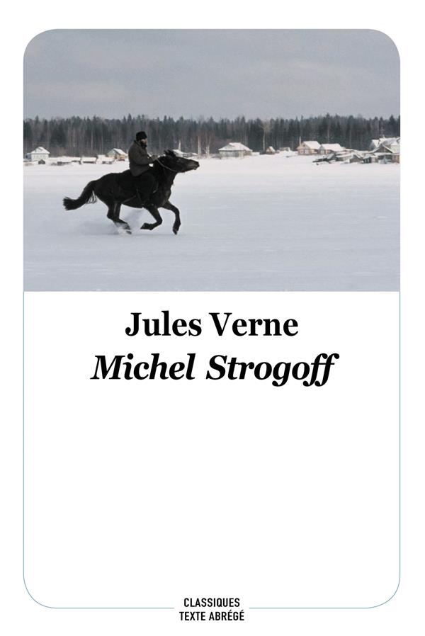 MICHEL STROGOFF - TEXTE ABREGE