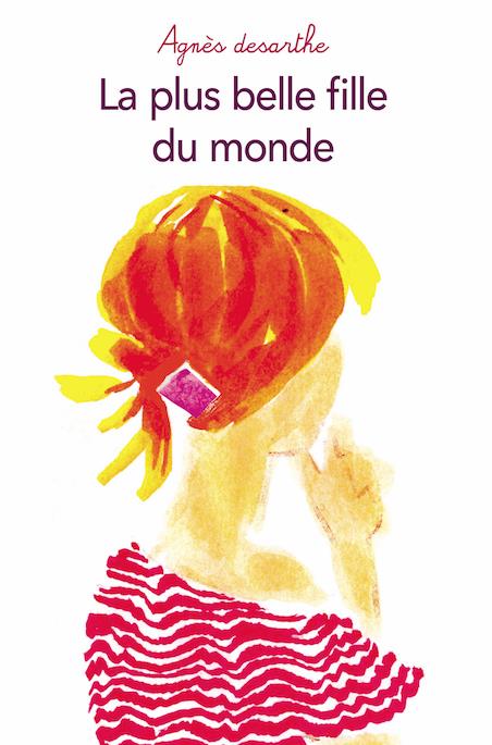 LA PLUS BELLE FILLE DU MONDE (POCHE)