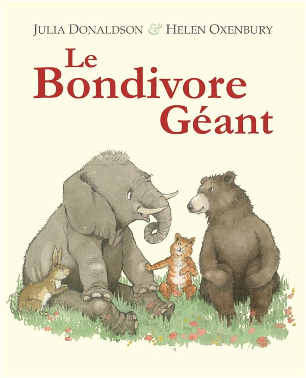 LE BONDIVORE GEANT