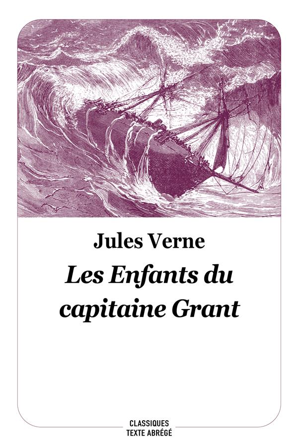 ENFANTS DU CAPITAINE GRANT (TEXTE ABREGE) (LES)