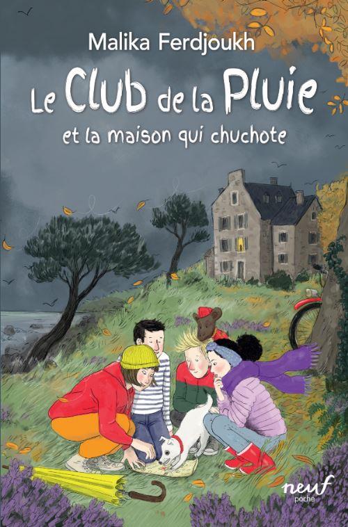 LE CLUB DE LA PLUIE : LA MAISON QUI CHUCHOTE