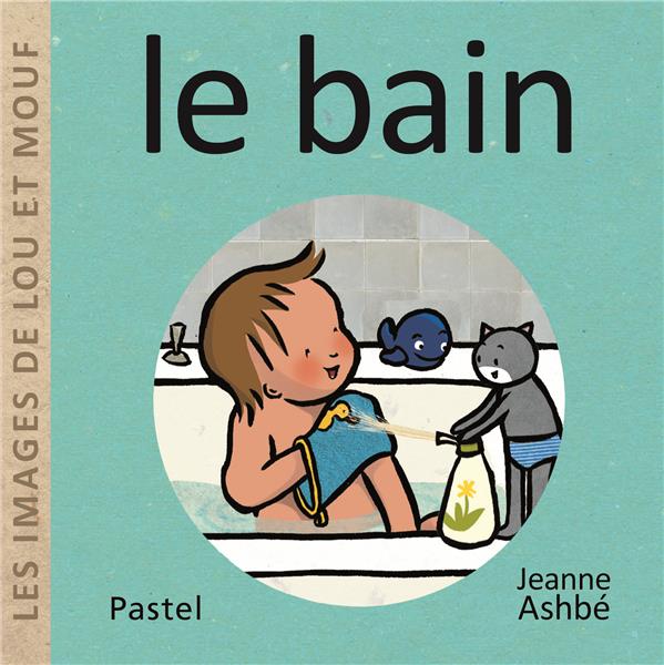 IMAGES DE LOU ET MOUF - LE BAIN (LES)
