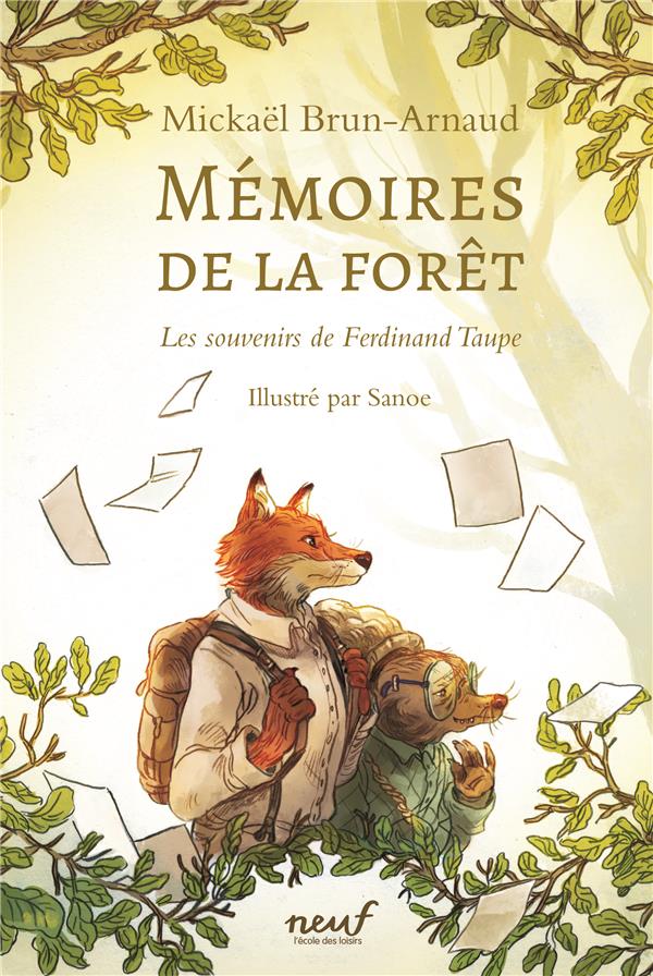 MEMOIRES DE LA FORET - TOME 1 - LES SOUVENIRS DE FERDINAND TAUPE