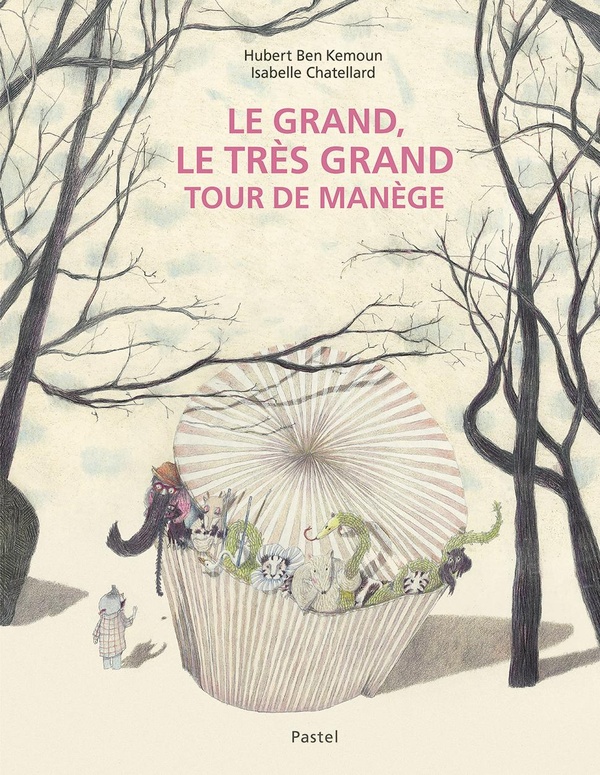 LE GRAND, LE TRES GRAND TOUR DE MANEGE