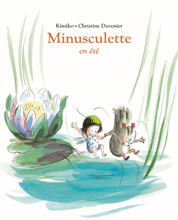 MINUSCULETTE EN ETE