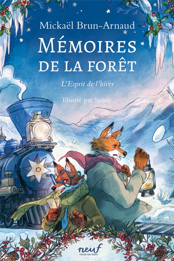 MEMOIRES DE LA FORET - TOME 3 - L'ESPRIT DE L'HIVER