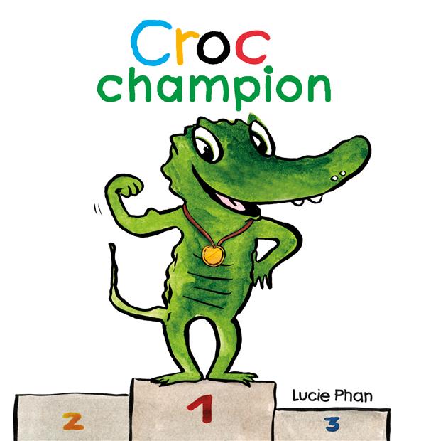 CROC - T06 - CROC CHAMPION