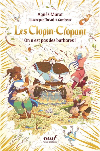 LES CLOPIN-CLOPANT - T02 - LES CLOPIN-CLOPANT - ON N'EST PAS DES BARBARES !