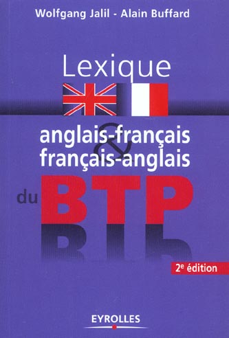 LEXIQUE ANGLAIS-FRANCAIS / FRANCAIS-ANGLAIS DU BTP