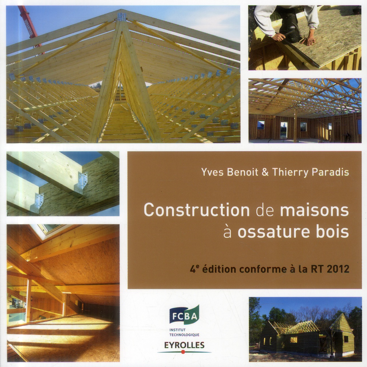 CONSTRUCTION DE MAISONS A OSSATURE BOIS - CONFORME A LA RT 2012.