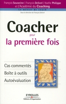 COACHER POUR LA PREMIERE FOIS - CAS COMMENTES. BOITE A OUTILS. AUTOEVALUATION