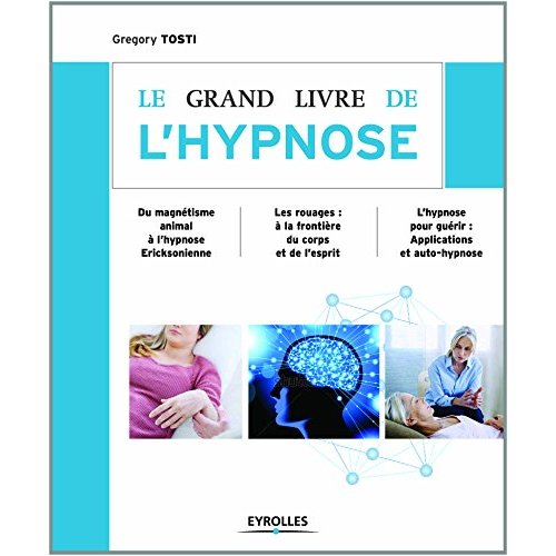 LE GRAND LIVRE DE L'HYPNOSE