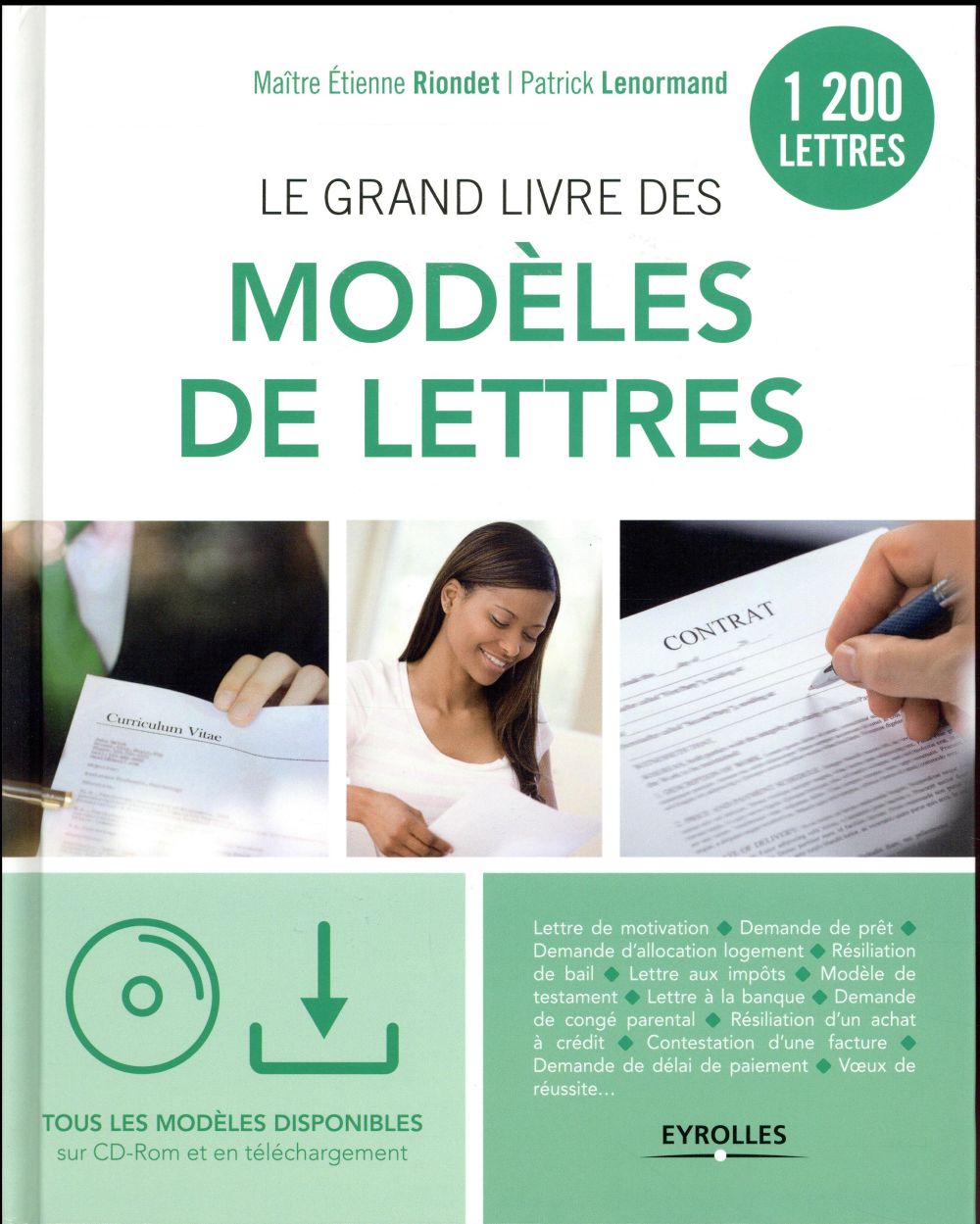 LE GRAND LIVRE DES MODELES DE LETTRES - 1200 MODELES. TOUS LES MODELES SUR CD-ROM ET EN TELECHARGEME