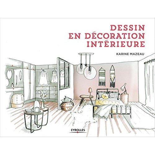 DESSIN EN DECORATION INTERIEURE